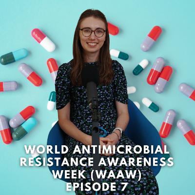 169 Grace Barnes: The Antimicrobial Stewardship Series: Protecting Tomorrow's Medicine (Episode 7)
