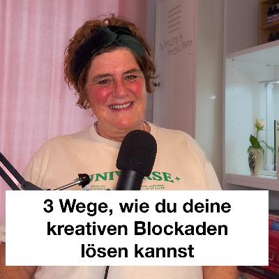 3 Wege, wie du deine kreativen Blockaden lösen kannst