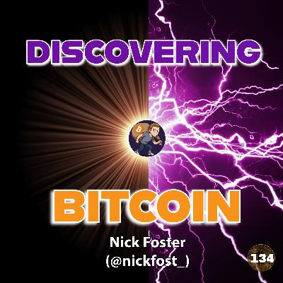 Discovering Bitcoin with Nick Foster