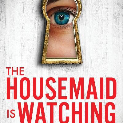 Download (PDF) Book The Housemaid Is Watching (The Housemaid, #3) by Freida McFadden