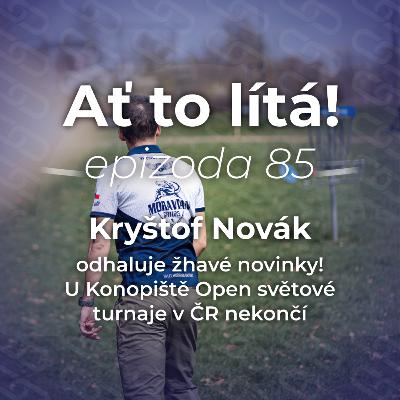 85: Kryštof Novák odhaluje žhavé novinky! U Konopiště Open 🦌 světové turnaje v ČR nekončí 85: Kryštof Novák odhaluje žhavé novinky! U Konopiště Open 🦌 světové turnaje v ČR nekončí