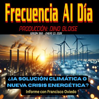 Episode 968: FRECUENCIA AL DÍA Episode 968: FRECUENCIA AL DÍA
