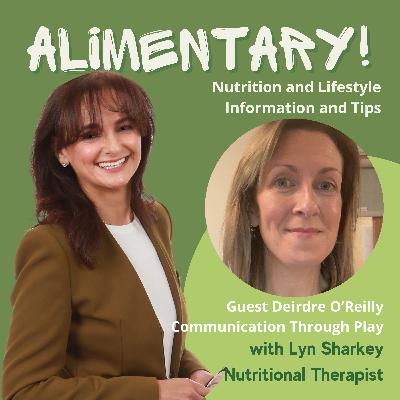 Communication Through Play with Deirdre O'Reilly