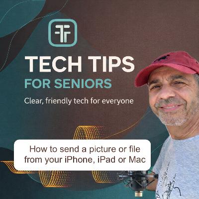 #48 Sending a picture or file from your iPhone, iPad or Mac