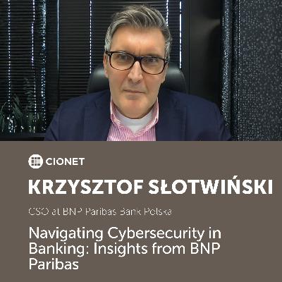 Navigating Cybersecurity in Banking: Insights from BNP Paribas