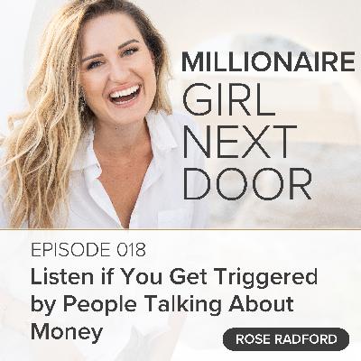 018 Listen if You Get Triggered by People Talking About Money