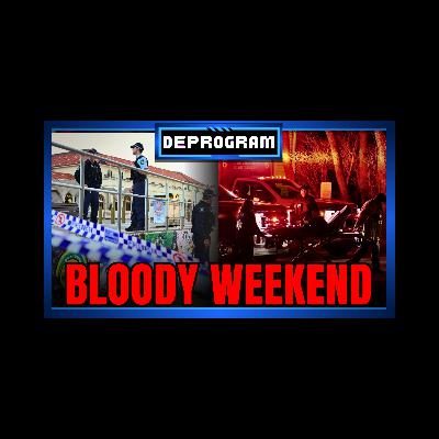 Bloody Weekend | DeProgram with Ted Rall and John Kiriakou