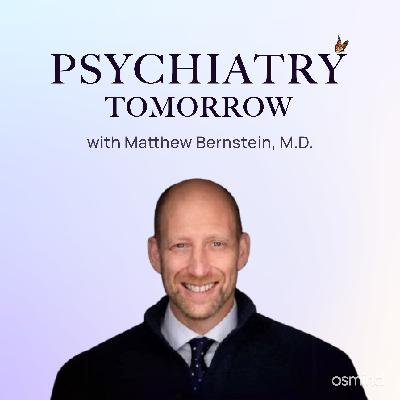 From Crisis to Community: Transforming High-Risk Psychiatric Care Beyond Hospital Walls with Matthew Bernstein, M.D. From Crisis to Community: Transforming High-Risk Psychiatric Care Beyond Hospital Walls with Matthew Bernstein, M.D.