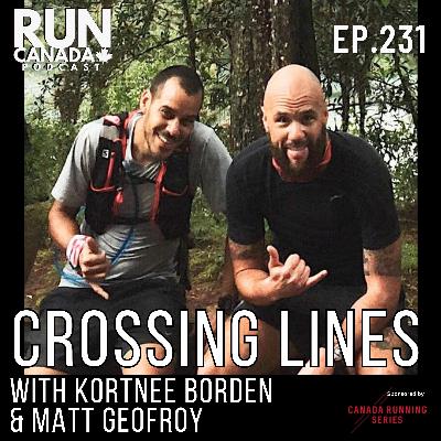 EP 231. Crossing Lines with Kortnee Borden & Matt Geofroy EP 231. Crossing Lines with Kortnee Borden & Matt Geofroy