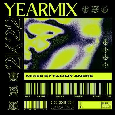 Tammy Andre Yearmix 2022 Tammy Andre Yearmix 2022