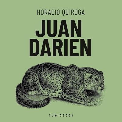 Juan Darien (Audiolibro) | Prueba Gratis