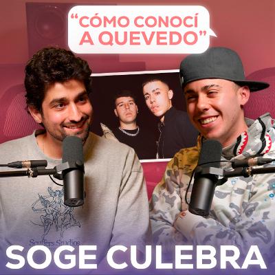 Soge Culebra: Colaborar con Quevedo y Mora y sus inicios en la música #elpodcastdedruni