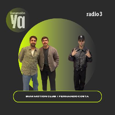 Generación Ya - Bum Motion Club | Fernando Costa - 11/11/25
