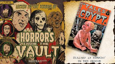 Horrors From The Vault – Staired In Horror/In The Groove