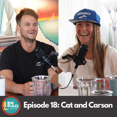 Episode 18 - Cat & Carson Episode 18 - Cat & Carson