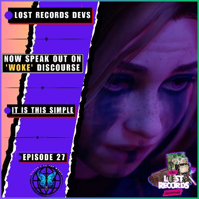Lost Records: Bloom & Rage Devs Speak Out On 'Woke' Discourse; What's Next For Series? 📼🤔 | Ep 27