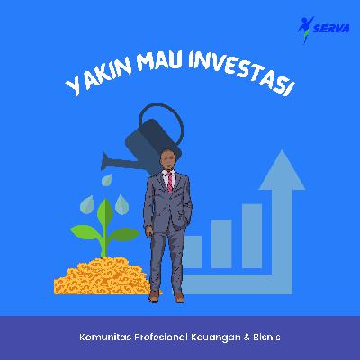 Yakin Mau Investasi