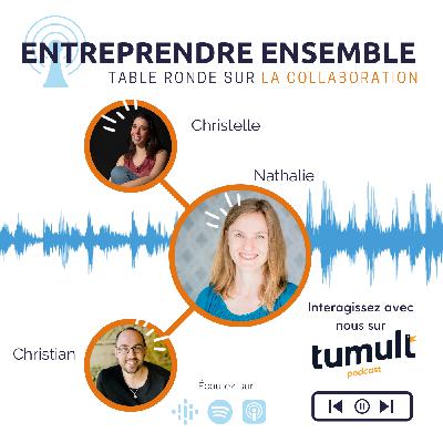 #EP1-3 Table ronde sur la collaboration dans Entreprendre Ensemble