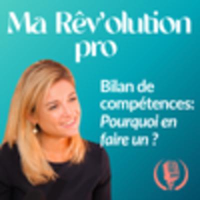 Bilan de compétences: Pourquoi en faire un ? (rediffusion)