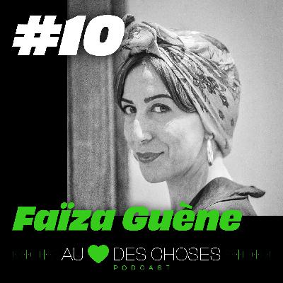 #10 FAÏZA GUÈNE