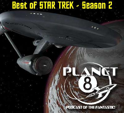 Episode 170: Star Trek Season Two Episode 170: Star Trek Season Two