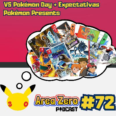 #72 - Vs Pokémon Day + Expectativas Pokémon Presents #72 - Vs Pokémon Day + Expectativas Pokémon Presents