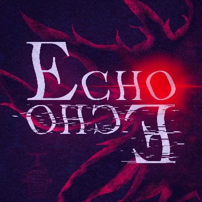 Episode ## : Quoi ? ... Non ! - ECHO ECHO