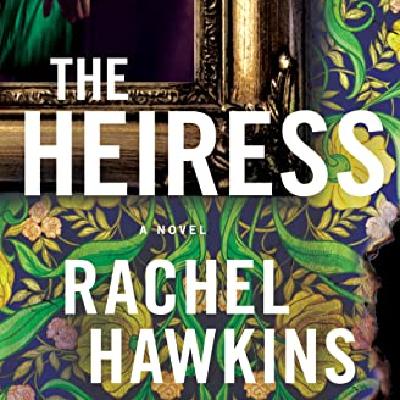 Get [ePub] BOOK The Heiress by Rachel Hawkins