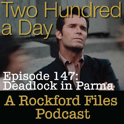 Episode 147: Deadlock in Parma
