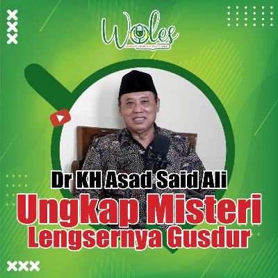 Dr KH Asad Said Ali Ungkap Misteri Lengsernya Gusdur Dr KH Asad Said Ali Ungkap Misteri Lengsernya Gusdur