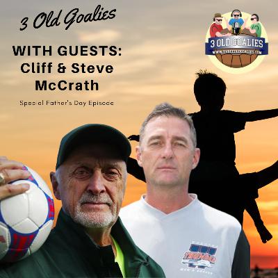 Season 2 Episode 19: Father's Day Episode with Cliff & Steve McCrath Season 2 Episode 19: Father's Day Episode with Cliff & Steve McCrath