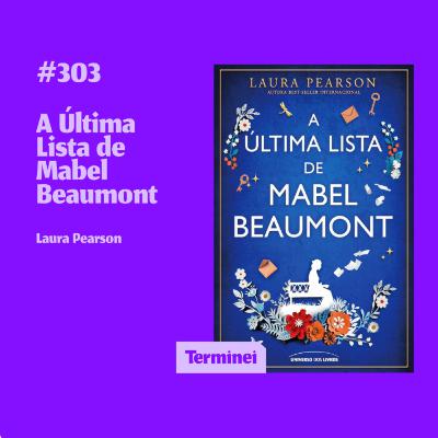#303 - A Última Lista de Mabel Beaumont