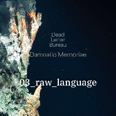 S2E3 - Raw Language - Damnatio Memoriae - Delta Green Podcast