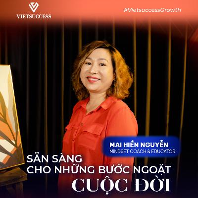 Mai Hiền Nguyễn | Đối diện với những giai đoạn chuyển giao trong cuộc đời