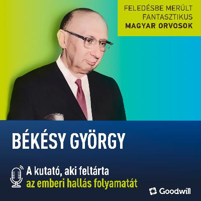 Békésy György - a kutató, aki feltárta az emberi hallás folyamatát Békésy György - a kutató, aki feltárta az emberi hallás folyamatát
