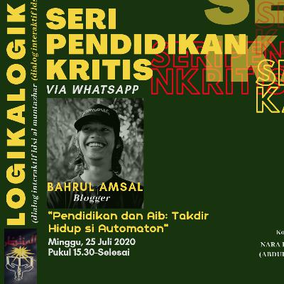 Kritik Ideologi Pendidikan (Pendidikan dan Aib: Takdir Hidup si Automaton)