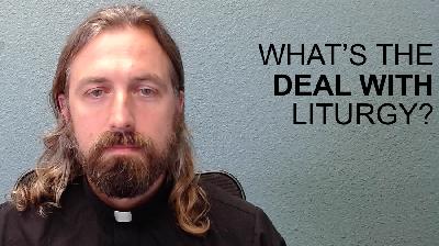 What's the deal with liturgy? Q244-251 To Be A Christian, An Anglican Catechism What's the deal with liturgy? Q244-251 To Be A Christian, An Anglican Catechism