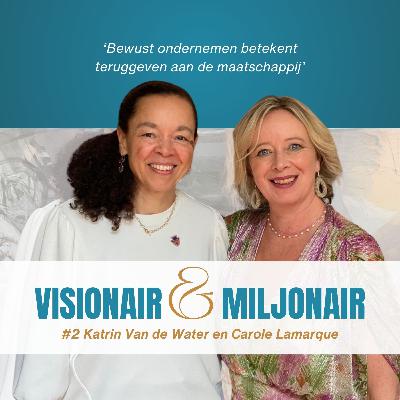 S2E2. Carole Lamarque: “Bewust ondernemen betekent teruggeven aan de maatschappij.”