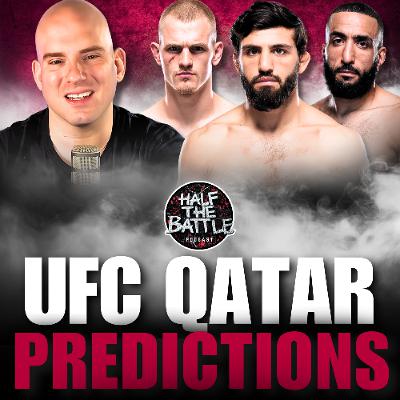 #633 - UFC Qatar Full Card Predictions #633 - UFC Qatar Full Card Predictions