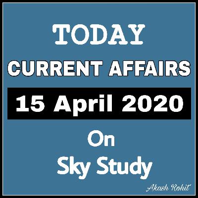 15 April Current Affairs by Sky Study 15 April Current Affairs by Sky Study