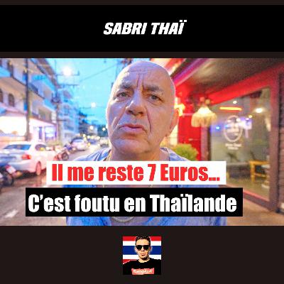 57 ans, ruiné en Thailande, il veut rentrer en France…(pour se refaire) 57 ans, ruiné en Thailande, il veut rentrer en France…(pour se refaire)