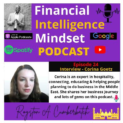 Corina Goetz - Middle East Specialist & Hospitality Expert Shares Her Business Journey