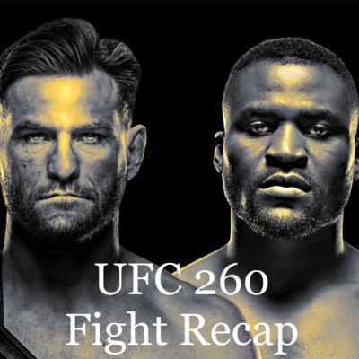 Ep.23 UFC 260 Miocic vs Ngannou 2