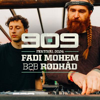 FADI MOHEM B2B RØDHÅD 3-HR SET ▪ 909 FESTIVAL 2024