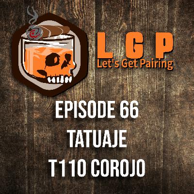 LGP 66 - Tatuaje T110 Corojo LGP 66 - Tatuaje T110 Corojo