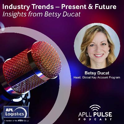 Industry Trends - Present & Future with Betsy Ducat