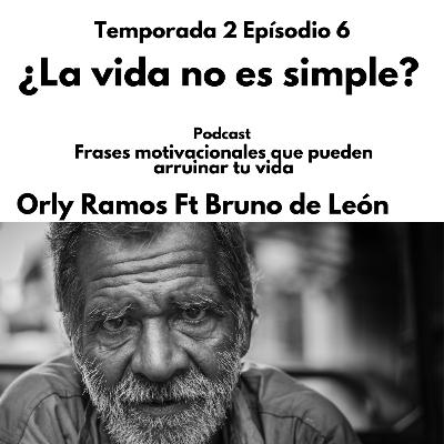 ¿La vida no es simple?