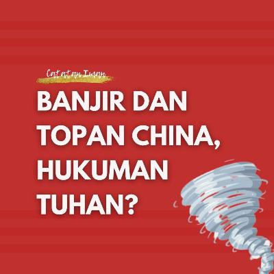 Banjir dan Topan China, Hukuman Tuhan?