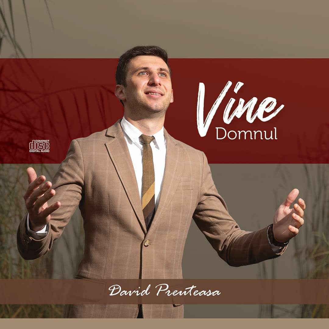 David Preuteasa - Vine Domnul (2019)