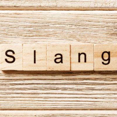Slang Words!